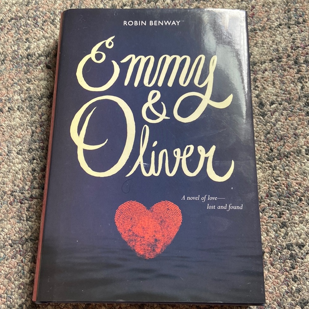 Emmy & Oliver by Robin Benway (hardcover)